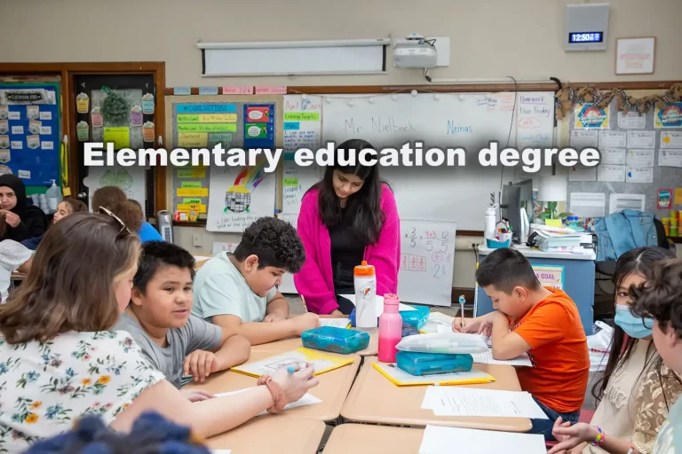 Elementary education degree